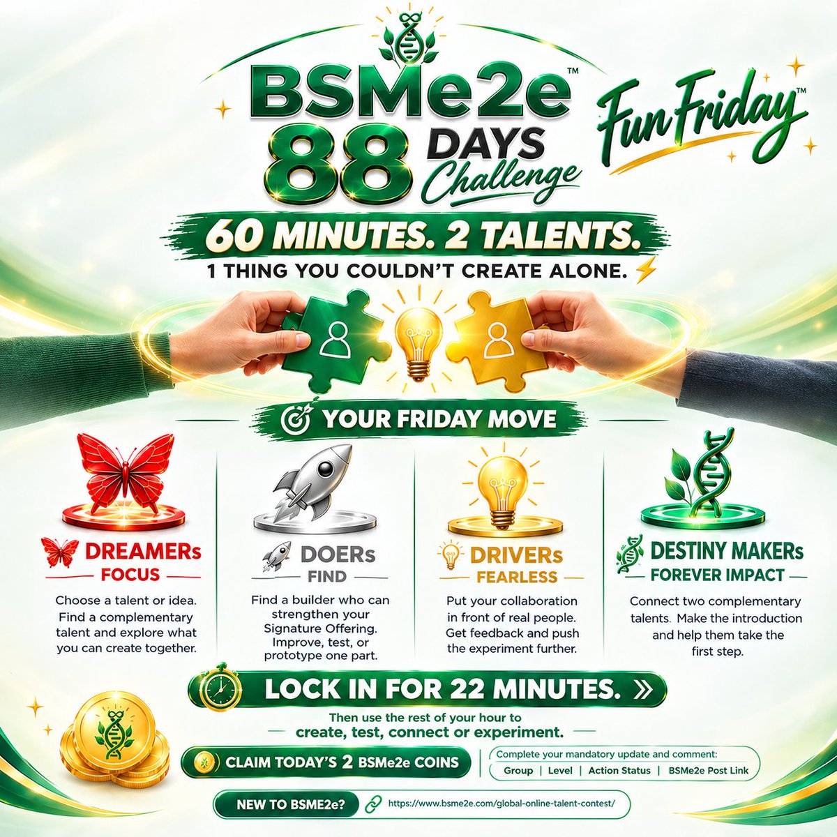 BSMe2e's tweet photo. ⚡ 60 MINUTES. 2 TALENTS. 1 THING YOU COULDN’T CREATE ALONE.
Find ONE BSMe2e buddy whose strength complements yours. Spend 60 minutes creating, testing or prototyping ONE idea.
🪙 Publish your Fun Friday Talent Post + claim 2 Coins!
#BSMe2e #FunFriday #88DayChallenge #CoCreate https://t.co/u1i5CA2O1k