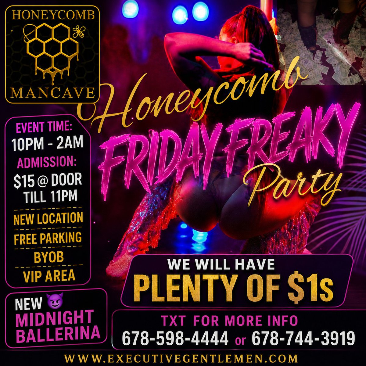 ClubGabunnies's tweet photo. Honeycomb Friday Freaky Fall Event 
New Event Time: 10pm-3am 
Admission: $15@Door - 11:00pm
"Money Shower "
$10 Mix Drinks 
VIP Area 
MidnightBallerina 😈😈😈
Bring Plenty of $1
Txt for more info 678-598-4444, 678-744-3919 or https://t.co/CymZ8qbdso https://t.co/U5rmHwsKbi
