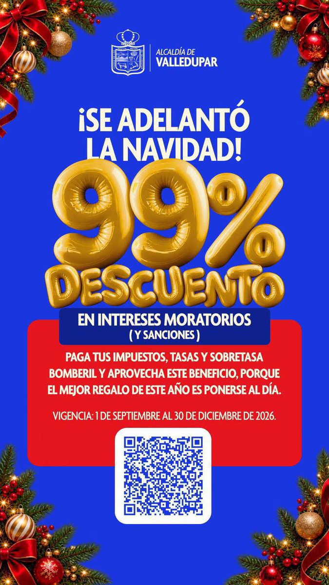 AlcaldiaVpar's tweet photo. Adelantamos la Navidad con un 99% de descuento en intereses moratorios y sanciones al pagar tus impuestos, tasas y sobretasa bomberil. Ponte al día y aprovecha este beneficio disponible hasta el 30 de diciembre de 2026. 

https://t.co/HwOz2xe6cX: https://t.co/Y60qVoGgKv