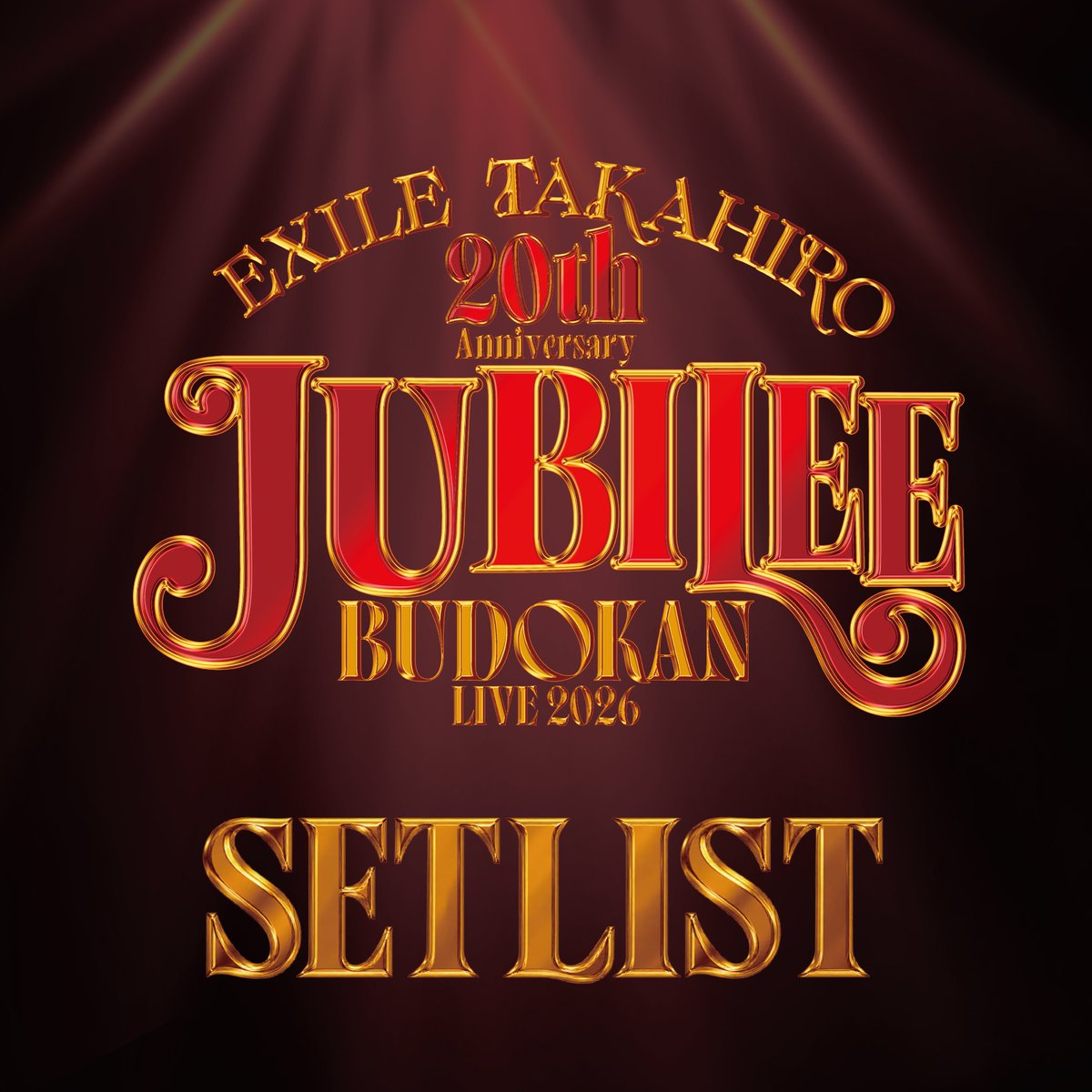 TAKAHIRO_Staff's tweet photo. 「EXILE TAKAHIRO 武道館 LIVE 2026 "JUBILEE"～20th Anniversary～」セットリストプレイリスト公開！

20年という歩みへの感謝と、新たなスタートへの想いが込められた「EXILE TAKAHIRO 武道館 LIVE 2026 "JUBILEE"～20th Anniversary～」のセットリストプレイリストを公開！

▼「EXILE TAKAHIRO 武道館 LIVE 2026 "JUBILEE"～20th Anniversary～」SETLIST
https://t.co/RuOarqnFjj