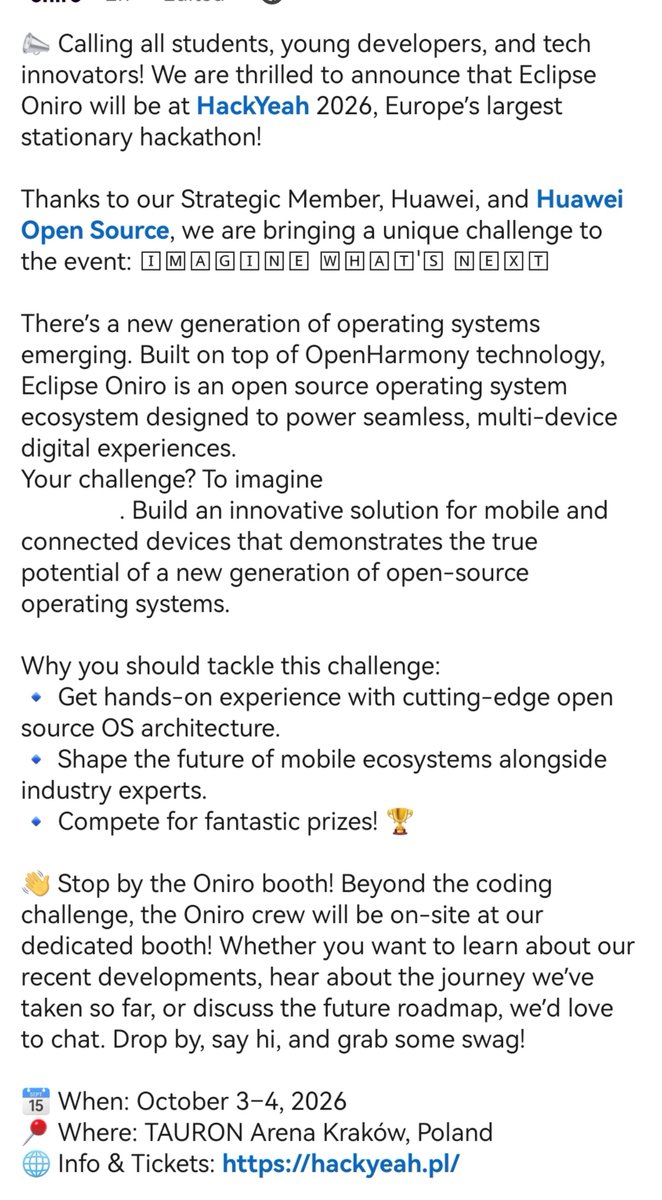 LivingInHarmony's tweet photo. Calling all students, young developers, and tech innovators: Eclipse Oniro will be at HackYeah 2026, next week October 3-4, 2026
@ TAURON Arena Krakรณw, Poland, same time as October 3rd OpenHarmony Technical Conference at Prague
#Huawei #Era #Global #OpenHarmony https://t.co/CWF7XBqJJG
