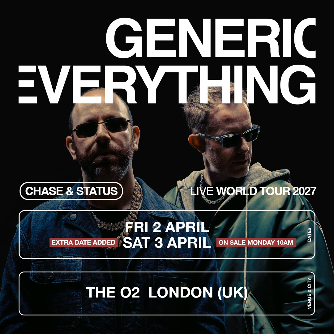 TheO2's tweet photo. EXTRA DATE ADDED >>> Due to high demand, @chaseandstatus have added an extra date at The O2 to their Generic Everything Tour on Saturday 3 April 2027.

Tickets on sale Monday 28 September at 10am🎟️ ⬇️
https://t.co/pq3GkceFQY https://t.co/xxKF8SkQ4W