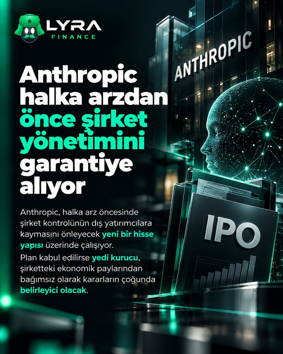 lyrafinans's tweet photo. Anthropic halka arzdan önce şirket yönetimini garantiye alıyor https://t.co/rRFaMEHs8q