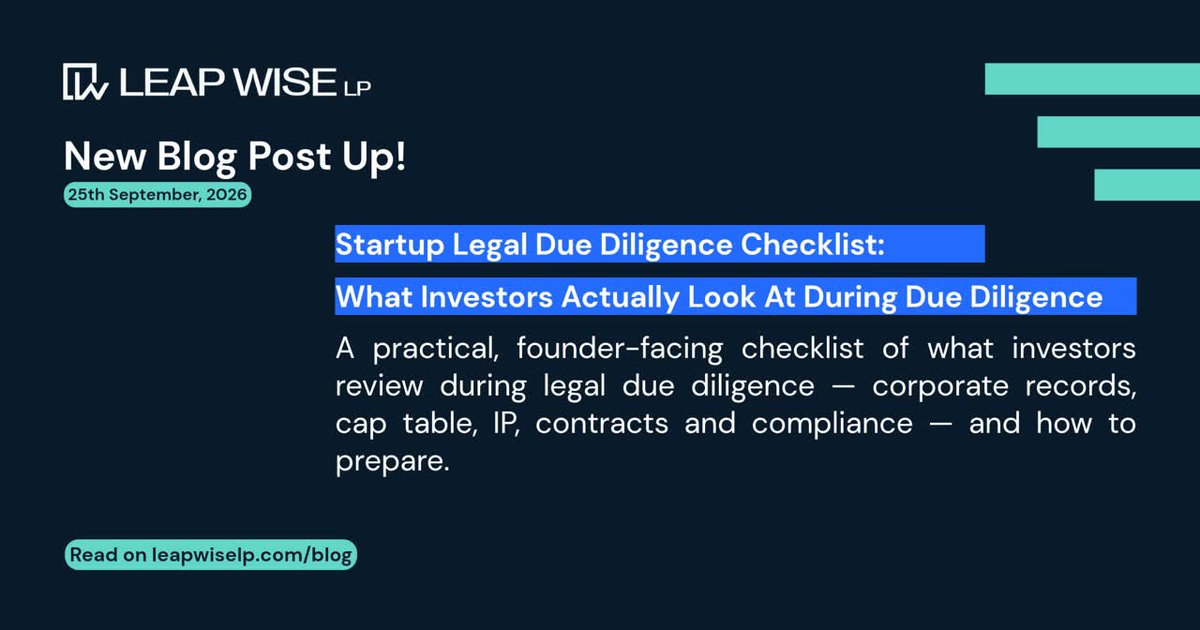 LeapWise_LP's tweet photo. New on the blog:

Startup Legal Due Diligence Checklist: What Investors Actually Look At.

Before you raise, know what an investor is likely to ask you to prove.

Ownership.
IP.
Contracts.
Compliance.

Don't wait for diligence to find the gaps.

Read 👉🏿: https://t.co/43ujU6Qrab https://t.co/cyKxUwcUPN