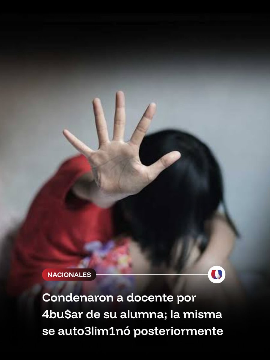 Unicanal's tweet photo. TRISTE DESENLACE TRAS CONDENA A DOCENTE POR 4BU$O 😢

➡️ Un profesor fue condenado a dos años y 11 meses de cárcel por abuso sexual en perjuicio de una alumna de 16 años.

➡️ El Tribunal de Sentencia, integrado por Darío Báez, Gloria Hermosa y Osvaldo Prattes, ordenó además su inmediata remisión a prisión y le prohibió ejercer la docencia durante cinco años.

➡️ Según la Fiscalía, el profesor salió del colegio con la adolescente durante un episodio de motín en Tacumbú, en 2023, y ambos se trasladaron hasta un motel de barrio Obrero, en Asunción.

➡️ El caso tuvo un desenlace f4tal, ya que la adolescente, luego de recibir asistencia médica y psicológica, se quitó la vida meses después.

#Unicanal #VaConVos