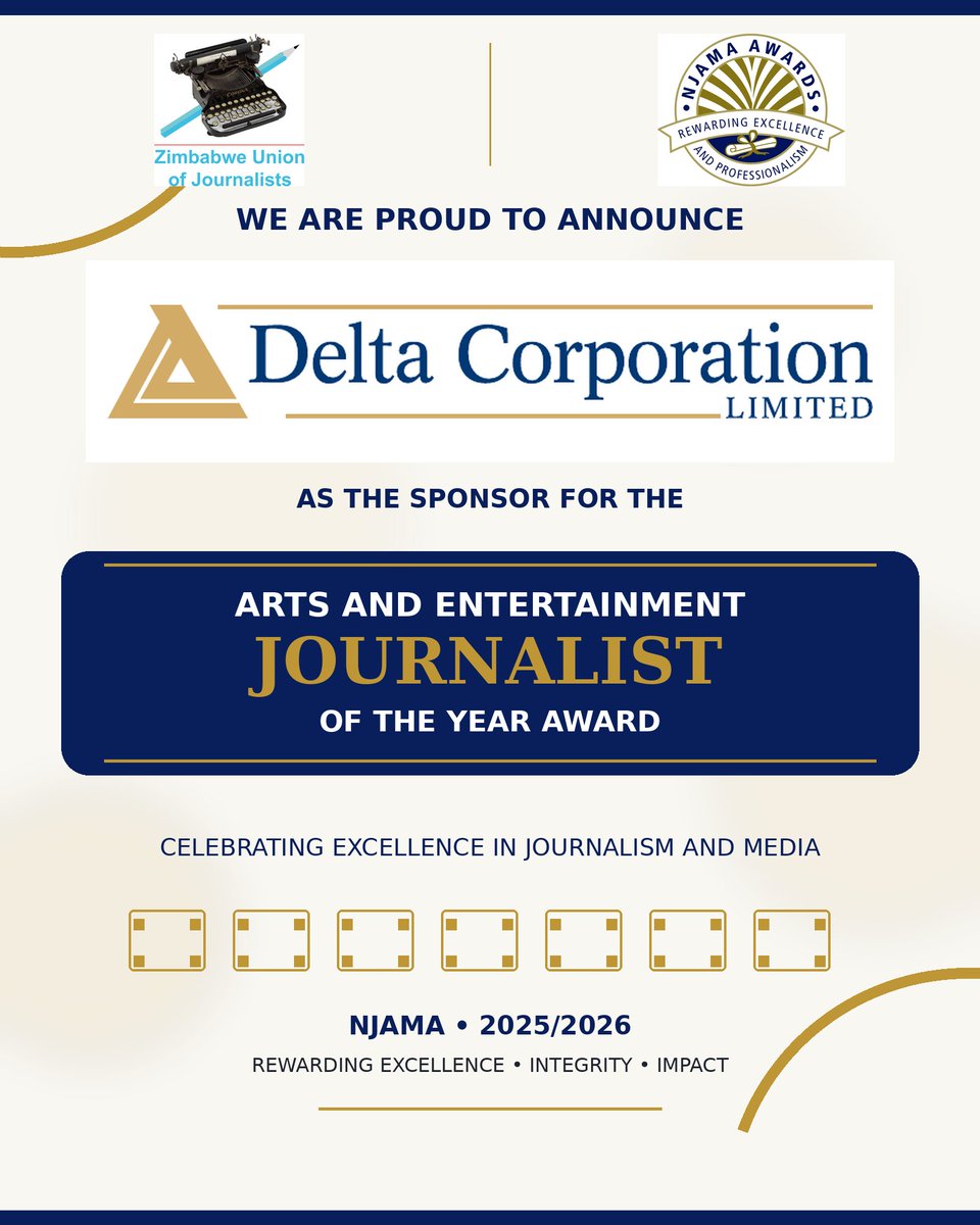 ZUJOfficial's tweet photo. SPONSOR ALERT! !
#NJAMA2026Countdown
We are proud to announce @DeltaCorpZim  as the sponsor of the Arts &amp; Entertainment Journalist of the Year Award at the #NJAMA 2025 - 2026.

PS: Deadline for entries is 08 October 2026 https://t.co/ujxyxmXxfC