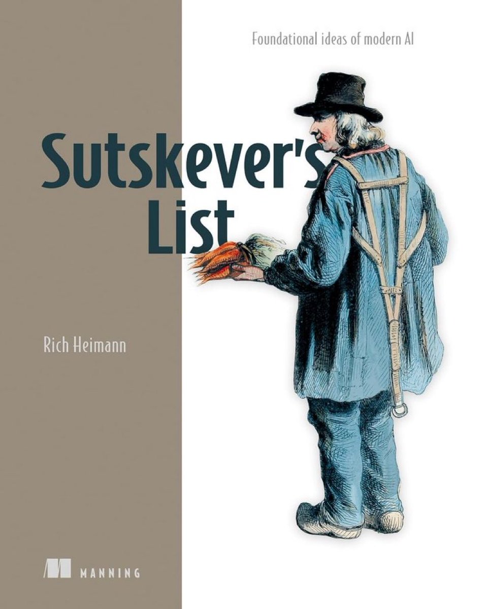 KirkDBorne's tweet photo. "Sutskever's List"

Read about it: https://t.co/P2lStRGnWg — Ilya Sutskever compiled this reading list of ~30 Deep Learning research papers and said, "If you really learn all of these, you’ll know 90% of what matters today."

Then read in-depth about it: https://t.co/JRU7MFDLLH
————
#ML #AI #MachineLearning #DataScience #DataScientist