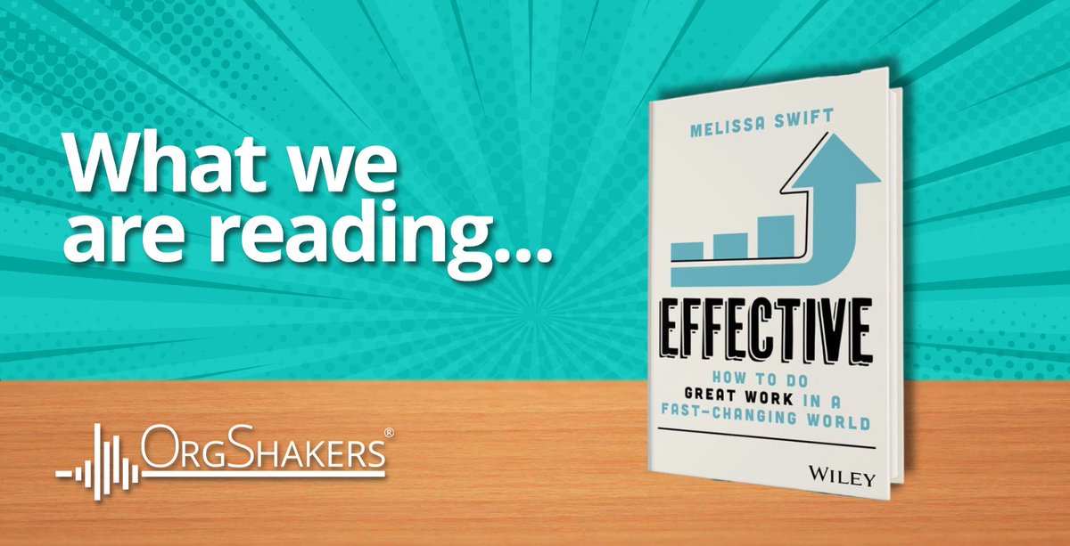 OrgShakers's tweet photo. What if effectiveness isn't a people problem, but a work design problem?

That's one of the key ideas in Effective by Melissa Swift, our latest reading recommendation.

https://t.co/wecPyJhOQk

#FutureOfWork #HRLeadership #Leadership #AIAtWork #MelissaSwift #Effective https://t.co/lgvzy8aaMl