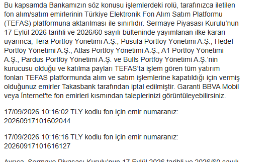fonunmagdurlari's tweet photo. 🚨SON DAKİKA GARANTİ BBVA'DAN RESMİ İTİRAF: "EMİRLERİNİZİ TAKASBANK İPTAL ETTİ!"

17 Eylül satış emirlerimizin nasıl buharlaştırıldığının resmi belgesi ortaya çıktı. Garanti BBVA müşterisine resmi yazıyla şunu bildirdi: "17 Eylül saat 10:16'da verdiğiniz TLY fon satış emirleri, SPK bülteni gerekçe gösterilerek Takasbank tarafından iptal edilmiştir."

Emir saatine bakın: 10:16:02! Yani yasal sürenin bitmesine (13:30'a) saatler varken vatandaş satış emrini vermiş, emir numarası üretilmiş ama Takasbank emri kafasına göre iptal etmiş!

Şimdi soruyoruz: 
1- Garanti BBVA suçu Takasbank'a atıyor. Takasbank hangi kanuni yetkiyle vatandaşın yasal saatinde verdiği emri iptal etmiştir? 
2- 6362 Sayılı Sermaye Piyasası Kanunu Madde 79 ne diyor? "İdari ve adli merciler nezdinde tasfiye işlemlerine başlanması durumu da DAHİL OLMAK ÜZERE, takas talimat ve işlemleri GERİ ALINAMAZ VE İPTAL EDİLEMEZ."

Kanun "tasfiye olsa bile iptal edemezsin" derken, Takasbank bu iptali neye dayanarak yaptı?

Garanti BBVA da "ben ilettim gerisine karışmam" diyerek sorumluluktan kaçamaz. Portföy saklayıcısı ve aracı kurum olarak müşterinizin kanuni hakkını savunmak zorundasınız.

Bu belge kanunsuzluğun itirafıdır. 17 Eylül saat 10:16'da verilen o emirlerin bedeli 17 Eylül fiyatı üzerinden kuruşu kuruşuna ödenecektir!

Biz kendi hakkımızı savunmazsak kimse bizim yerimize savunmaz!  

📌CİMER, KDK, SPK, Bankalar, TBB, BDDK, e-Dilekçe ve tüm milletvekillerine tek tıkla şikayet gönderebileceğiniz güncel hazır metinler için platformumuzdaki şikayet sihirbazını kullanın: 
https://t.co/uynIzCiE0L 

#tly #thf #tmv #tp2 #pnu #fsu #doh #dfi #TeraMağduriyetiSonBulsun #fonmağdurları #FonMagdurlari #TefasMagdurlari #SPK #MehmetSimsek #TBMM #CIMER #KDK #DDK #FonMağdurları #TEFAS #Takasbank #Fibabanka #akbank #garanti
@55erhanusta
@cevdetakaychp
@spkgovtr
@Takasbank
@memetsimsek
@RTErdogan