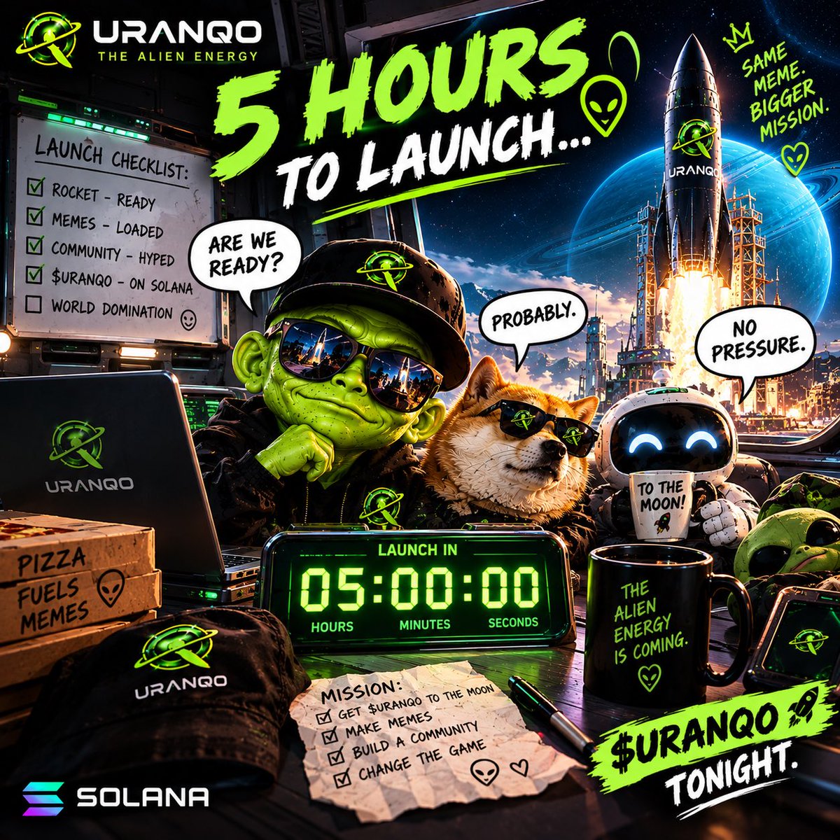 URANQO's tweet photo. ⏳ 5 HOURS LEFT…

The alien is awake. 👽
The rocket is fueled. 🚀
The memes are ready. 😂
The community is watching. 👀

And somewhere on Uranus…

someone is probably asking:
“WHO GAVE THIS ALIEN A LAUNCHPAD?” 💀

🚨 $URANQO LAUNCHES TONIGHT.

THE ALIEN ENERGY IS COMING. ⚡👽

🌐 https://t.co/52o3Jj4RKf
solana:So11111111111111111111111111111111111111112 
#URANQO #Solana #TheAlienEnergy