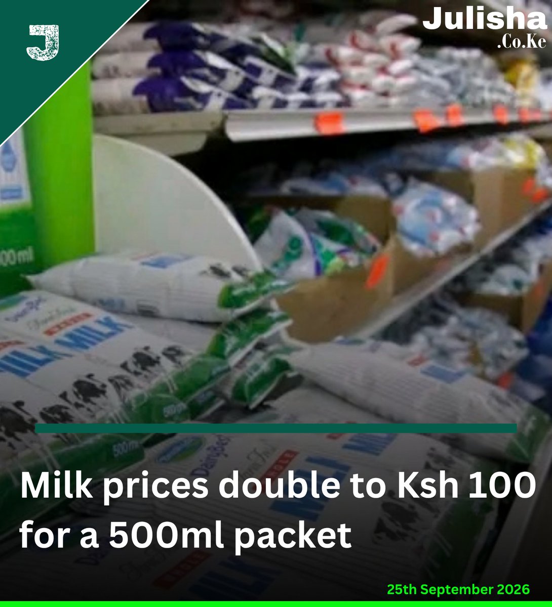 Goddie_Ke's tweet photo. Milk prices double to Ksh 100 for a 500ml packet https://t.co/m0ItZ8X7SH