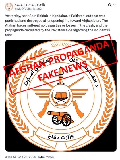 FactCheckerMoIB's tweet photo. 𝐅𝐚𝐜𝐭 𝐂𝐡𝐞𝐜𝐤 | 𝐌𝐢𝐧𝐢𝐬𝐭𝐫𝐲 𝐨𝐟 𝐈𝐧𝐟𝐨𝐫𝐦𝐚𝐭𝐢𝐨𝐧 & 𝐁𝐫𝐨𝐚𝐝𝐜𝐚𝐬𝐭𝐢𝐧𝐠

◼️ Afghanistan’s Ministry of Defence as usual falsely  claimed that a Pakistani post near Spin Boldak was destroyed and that Afghan forces suffered no casualties, while dismissing Pakistan’s account as propaganda.

◼️ The claim is fake and fabricated. As per actual facts, an attempted Afghan aggression in the Gulistan sector was thwarted on night 24/ 25 September and during the process and subsequent heavy punishment inflicted  on opposing Taliban posts, at least 13 Afghan Taliban personnel were killed and several injured.

◼️ Some visuals of the incident are also attached, which have already been widely covered by media and circulated extensively across social media, providing visual evidence of the border engagement and punishment inflicted on the Afghan Taliban after their cowardly attack.

◼️ The fabricated Afghan Ministry’s attempt is no surprise since the Taliban are habitual liars having no moral and reputational standing.  

𝐓𝐫𝐮𝐭𝐡 𝐏𝐫𝐞𝐯𝐚𝐢𝐥𝐬 𝐨𝐯𝐞𝐫 𝐅𝐚𝐥𝐬𝐞𝐡𝐨𝐨𝐝