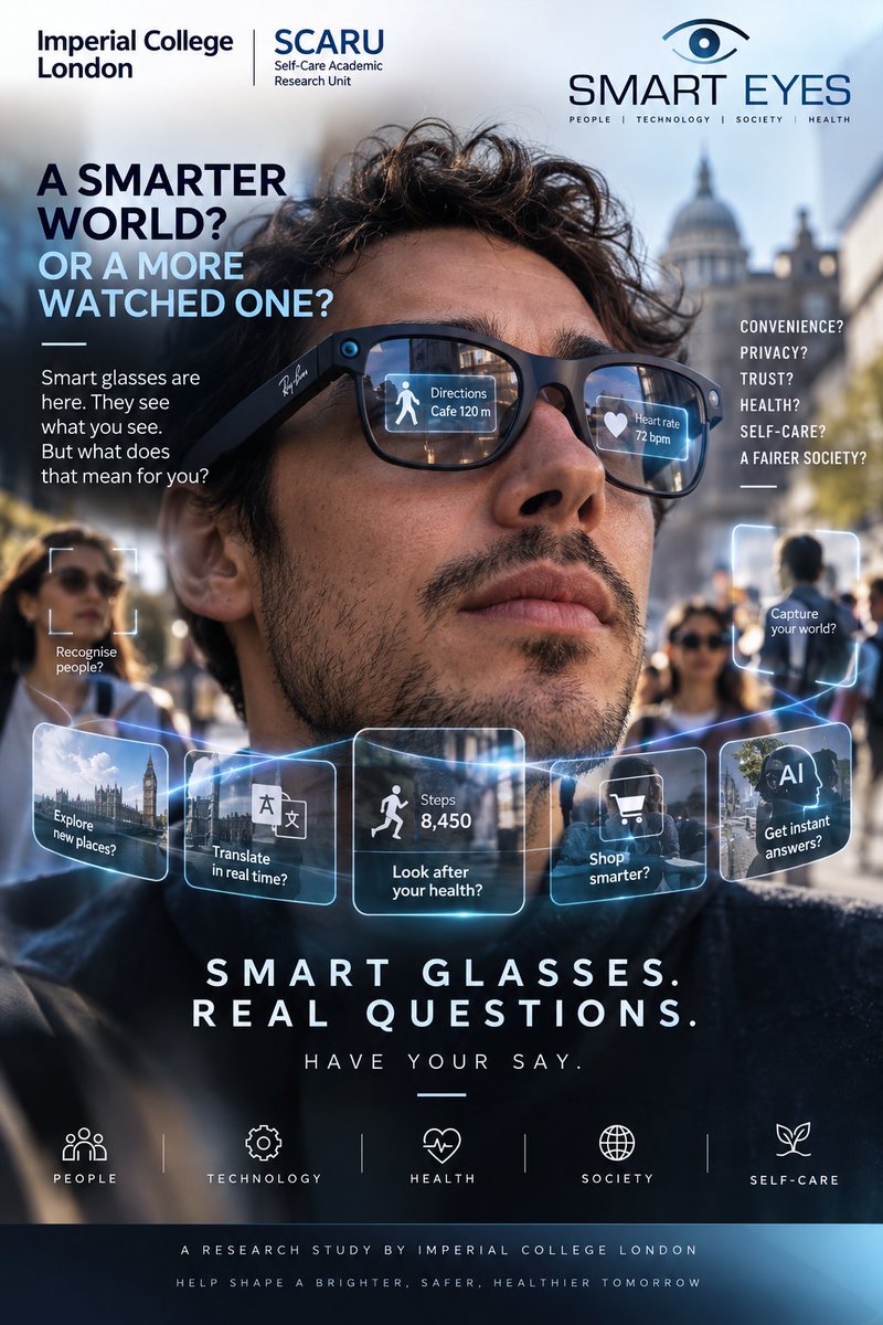 austenelosta's tweet photo. Their glasses. Your face. Whose data?
Are AI smart glasses helpful, intrusive or both? And to what extent could this tech support your health & self-care. Would you trust them with your privacy anyway?
Have your say in @ImperialSCARU’s #SMARTEYES Study on privacy, trust & self-care 👉 https://t.co/wfHSXGobbl