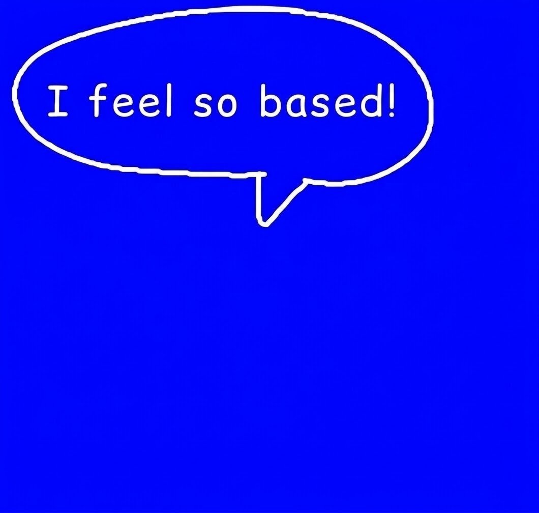 yike699's tweet photo. i feel so based

and you? https://t.co/uk1Oxm8l6y