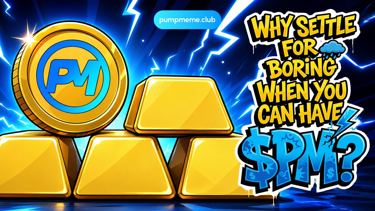 PumpMemeClub's tweet photo. ๐ Why settle for boring when you can have $PM?
๐ Weโre turning internet culture into digital gold.
๐ธ With a rock-solid community and unstoppable momentum, #PumpMeme is the alpha your portfolio has been craving.
#MemeCoin https://t.co/Qnj48n2q26