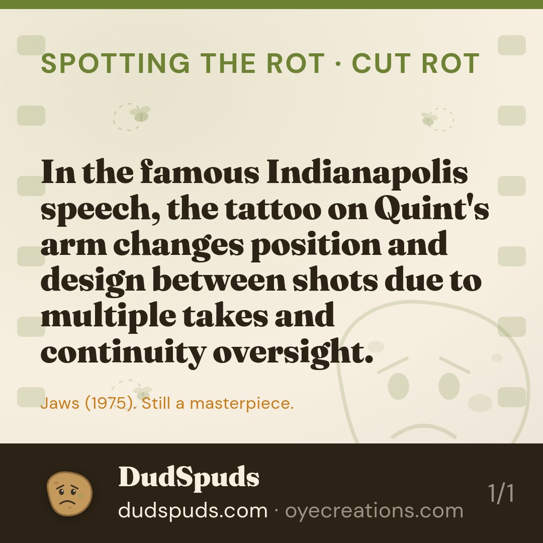 dudspudbud's tweet photo. Quint's tattoo moves around his arm during the Indianapolis speech like it's got a mind of its own. Multiple takes, one arm, zero continuity. That's the rot we live for.

#filmtwitter #moviegoofs #behindthescenes #dudspuds #rotcount https://t.co/JtW9OkPg8N