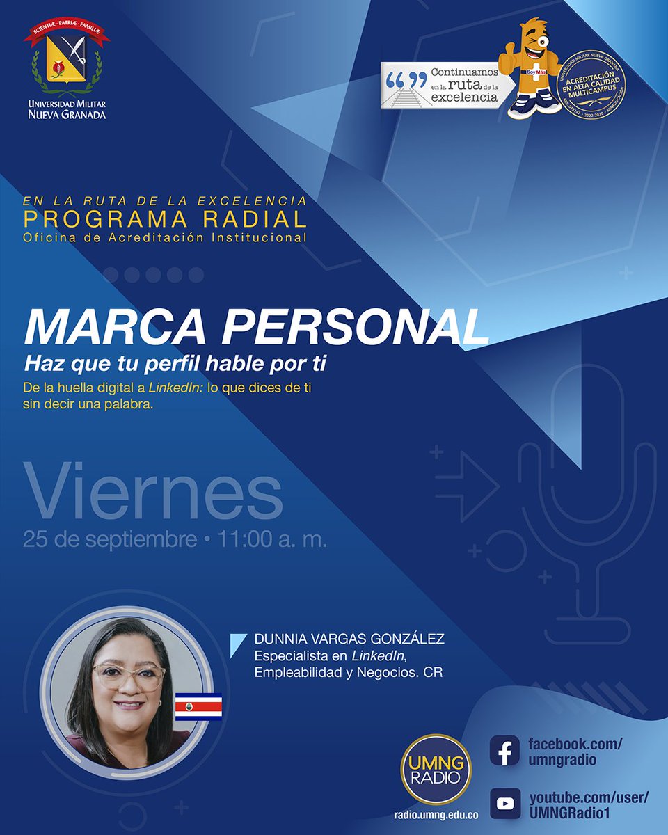 lamilitar's tweet photo. Este viernes, en «En la ruta de la excelencia», conversaremos sobre marca personal, huella digital y LinkedIn con Dunnia Vargas González, especialista en empleabilidad y negocios.📅 25 de septiembre | 11:00 a. m.
📻 UMNG Radio#UMNG #MarcaPersonal #CienciaPatriaYFamilia https://t.co/roCO4iuPDW