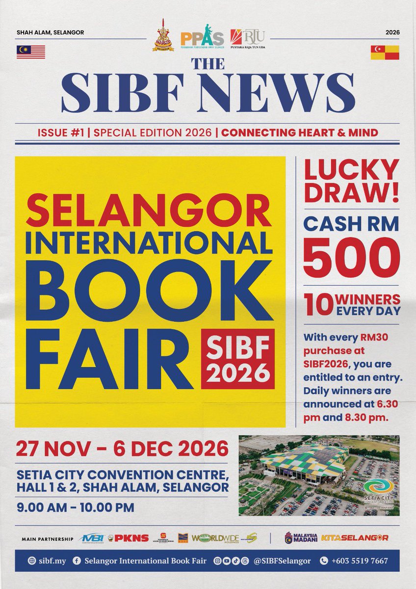 SelangorLibrary's tweet photo. Selangor International Book Fair 2026 officially returns for its 10-day celebration of books, ideas and stories.

27 November – 6 December 2026
9.00 AM – 10.00 PM

Setia City Convention Centre, Hall 1 &amp; 2, Shah Alam

Mark your calendar. The headlines begin here.

See you at SIBF https://t.co/MKDLA5y2Pe
