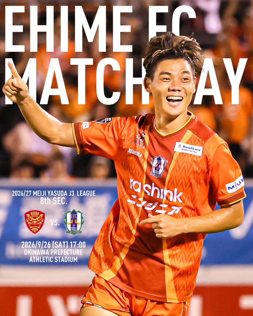 ehime_fc's tweet photo. ⚽️ 𝑴𝑨𝑻𝑪𝑯 𝑫𝑨𝒀 🍊

🏆２０２６／２７明治安田Ｊ３リーグ 第8節
🗓️9月26日(土) 17:00 kickoff
🆚#FC琉球 
📍沖縄県総合運動公園陸上競技場

🔗試合詳細
https://t.co/FYfqNvJ4X7

#スポーツくじWINNER でクラブ強化【今だけ100%還元】
https://t.co/hfW6jgFFdv…

#PR 
#ehimefc #愛媛FC https://t.co/E2wroZOXtJ