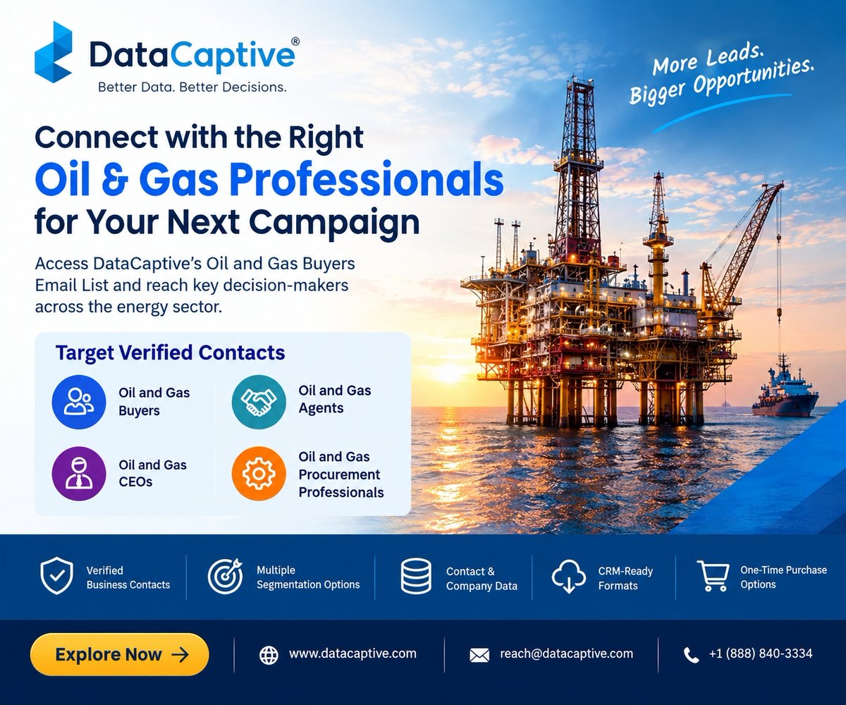 datacaptive's tweet photo. 𝗙𝗶𝗻𝗱 𝘁𝗵𝗲 𝗥𝗶𝗴𝗵𝘁 𝗢𝗶𝗹 &amp; 𝗚𝗮𝘀 𝗖𝗼𝗻𝘁𝗮𝗰𝘁𝘀 ⛽

Connect with targeted:

• Oil &amp; Gas Buyers
• Oil &amp; Gas Agents
• Oil &amp; Gas CEOs

Build focused B2B campaigns with 𝗗𝗮𝘁𝗮𝗖𝗮𝗽𝘁𝗶𝘃𝗲’𝘀 𝗢𝗶𝗹 𝗮𝗻𝗱 𝗚𝗮𝘀 𝗕𝘂𝘆𝗲𝗿𝘀 𝗘𝗺𝗮𝗶𝗹 𝗟𝗶𝘀𝘁.

#OilAndGas #Leads https://t.co/91aP1KhMDq