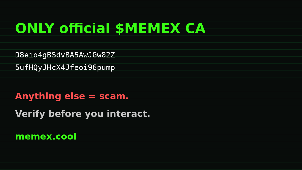 Allan_MemeX's tweet photo. Friday CA check ✅🛡️

Card below = ONLY official $MEMEX contract.
Copy from MemeX socials only. Anything else = scam. 👑🔥

Live stack: cults · SOL tips · wallet profiles. 🚀☕

#MemeX #MEMEX #Solana #SOL #crypto #memecoin #Web3 https://t.co/1tZG6B8Cgr