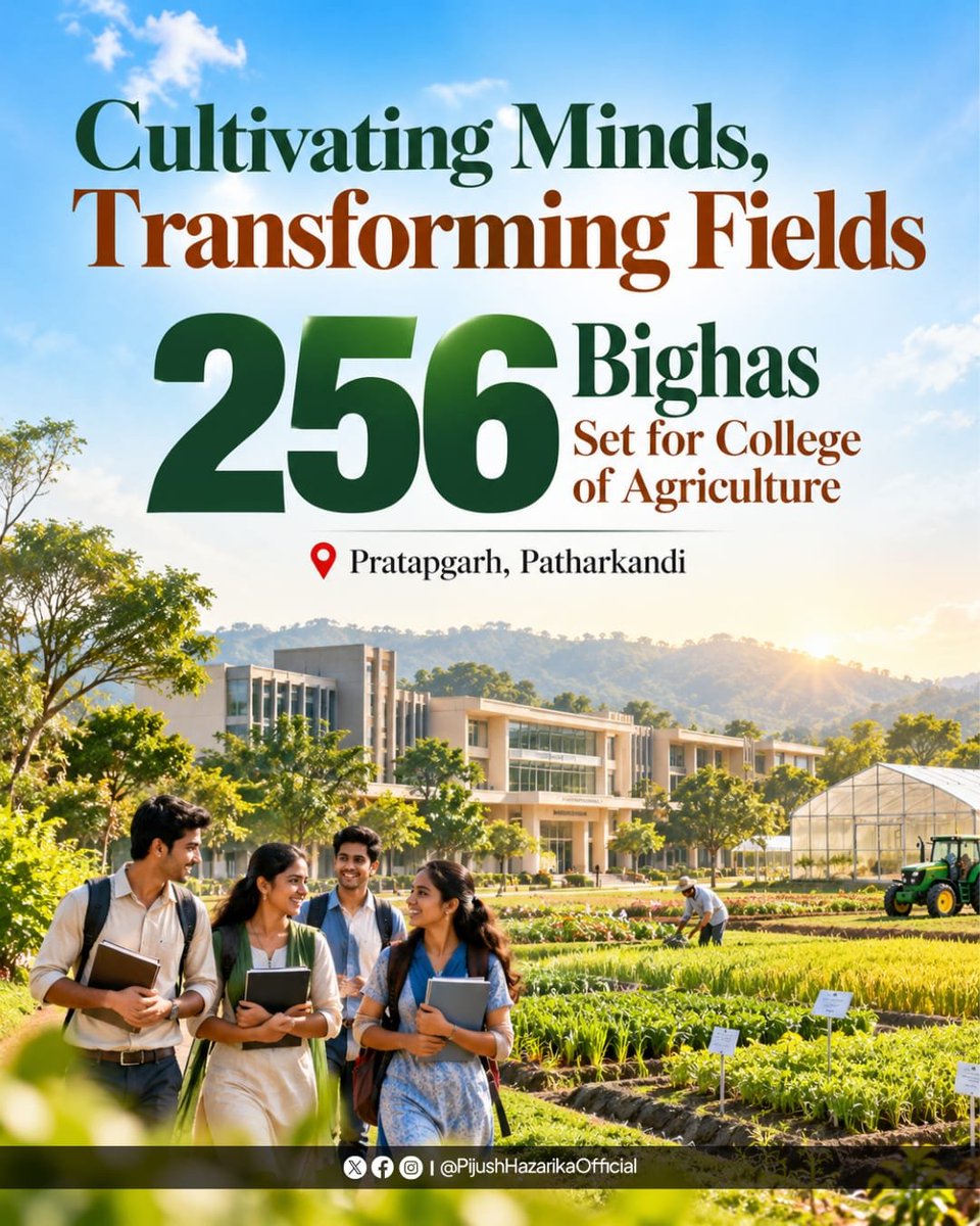 Pijush_hazarika's tweet photo. 256 Bighas - one big step for Barak Valley and Assam's future.
 
Our new College of Agriculture at Pratapgarh, Patharkandi will bring modern farming, research and innovation right to our doorstep - for our youth, for our farmers, for tomorrow.

Thankful to Hon'ble Chief Minister Dr. @himantabiswa dangoriya for this initiative.

#AssamCabinet