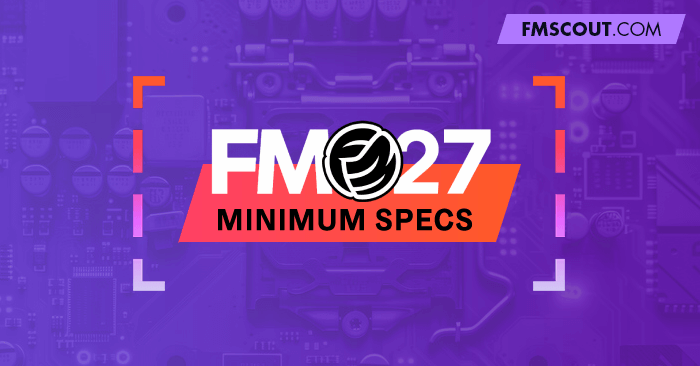 fmscout's tweet photo. #FM27 System Specs (both minimum &amp; recommended) for PC have been made available 🖥️💻 

🔺 They're slightly higher than FM26. The processors and graphics cards stay the same, but we now need a bit more RAM &amp; VRAM.

https://t.co/ELs43FZe4C https://t.co/o9sTCoHsEn