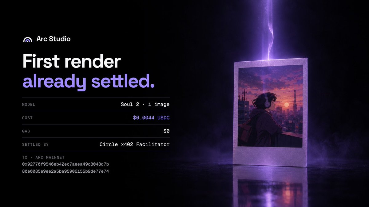 arcstudio_ai's tweet photo. First render already settled.

Every Arc Studio render is paid over x402 and settled by the @circle facilitator on @arc.

Our first mainnet render: one Soul 2 image, $0.0044 in USDC, zero gas.

0x92770f9546eb42ec7aeea49c8048d7b80e0085e9ee2a5ba95906155b9de77e74

Direct anything. https://t.co/SGdDR28Gk4