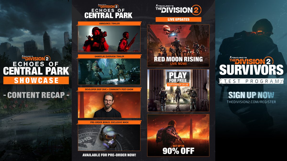 TheDivisionGame's tweet photo. Everything revealed during The Division 2: Echoes of Central Park Showcase:

• Echoes of Central Park Announce Trailer
• Echoes of Central Park Gameplay Overview Trailer
• Developer Deep Dive & Community Post-Show
• Echoes of Central Park Pre-orders Available Now
• Red Moon Rising In-Game Event Live Now
• Free Weekend (Sept. 24-28)
• Save Up to 90%
• The Division 2: Survivors Test Program Registration

Missed the showcase? Watch the full VOD: https://t.co/ZoapqW39ue