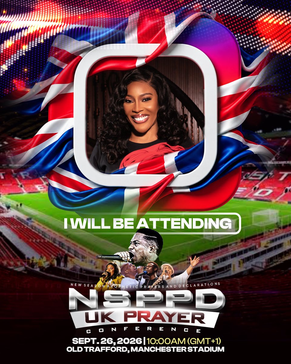 streamsofjoyHQ's tweet photo. MANCHESTER, WE’RE ALMOST THERE! 🇬🇧🔥🔥🔥

Are you joining us at Old Trafford tomorrow? We can’t wait to fellowship and pray with you at the NSPPD UK Prayer Conference! 👏🏻👏🏻👏🏻

Create your personalised “I WILL BE ATTENDING” flyer, post it and spread the word! 💥

👇🏻 https://t.co/eZwWMF2iXq

It’s easy:

Open the link and scroll down to the flyer.
Tap the + sign, choose a photo from your library and tap Done.
Tap “Generate my DP”, then “Download Now.”

Share your flyer and tag us. Let’s see who’s coming to Manchester! 🇬🇧🔥

#NSPPDUK2026 #PastorJerryInManchester #NSPPDUKPRAYERCONFERENCE
