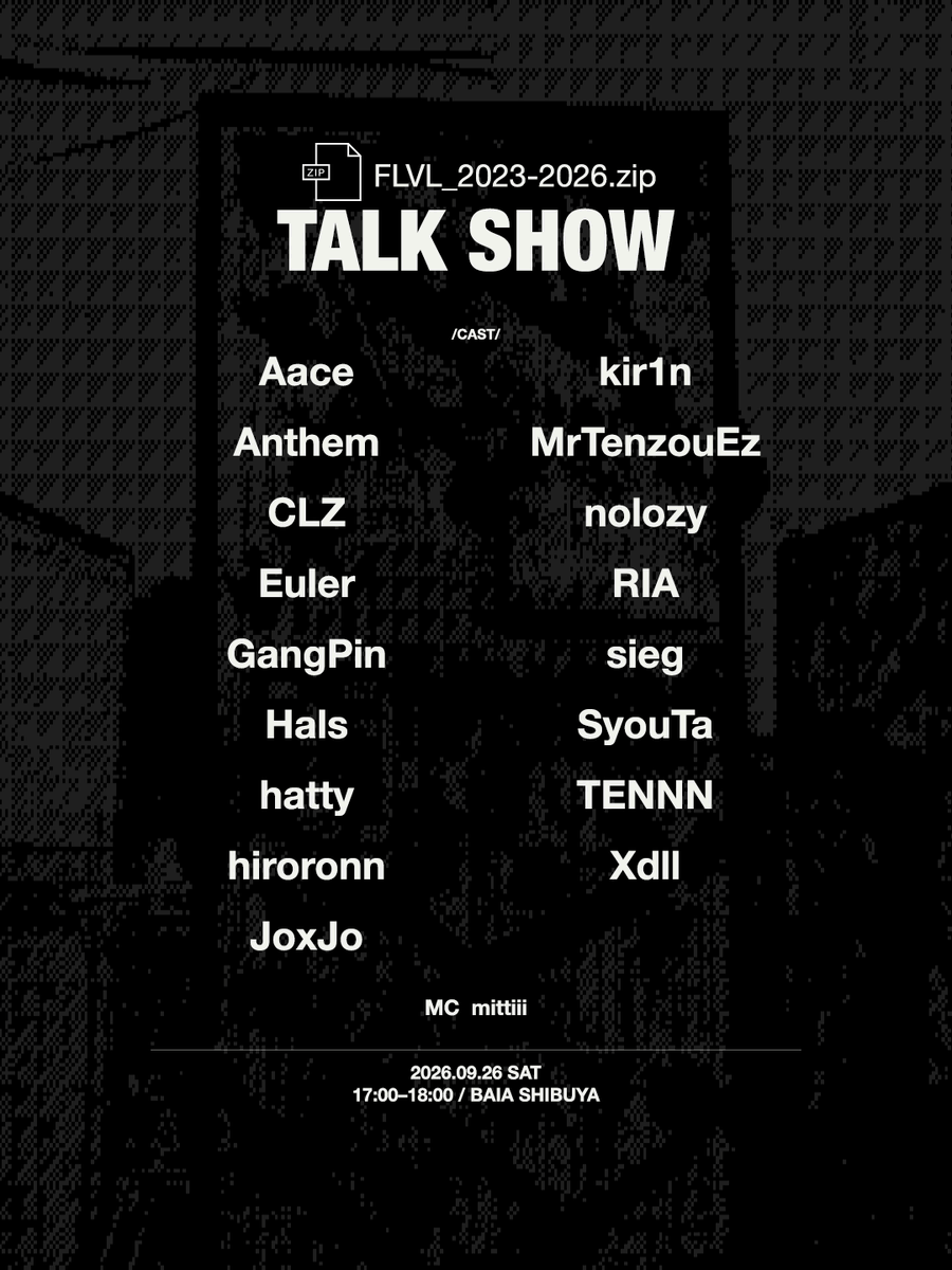 FENNEL_official's tweet photo. FLVL_2023-2026.zip

TALK SHOW
2F｜17:00-18:00

2023年から2026年まで、FENNEL VALORANT部門で戦ったメンバーがステージに集結。

※状況により、2Fへの入場を制限する場合があります。あらかじめご了承ください。

詳細はこちら
https://t.co/BdNDQoU8Id https://t.co/SrsM50SrkP