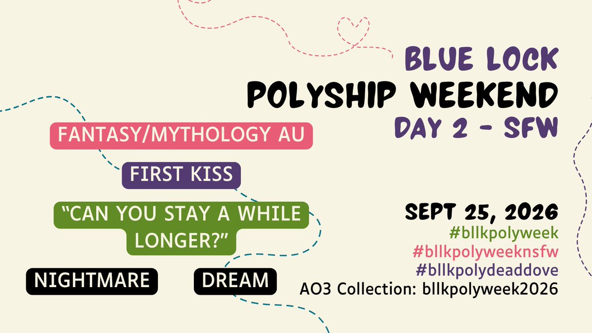 bllkpolyweek's tweet photo. DAY 2 | SFW
π©· Fantasy/Mythology AU
π First Kiss
π "Can you stay a while longer?"
π€ Nightmare
π€ Dream
#bllkpolyweek https://t.co/f4r36dJUsB