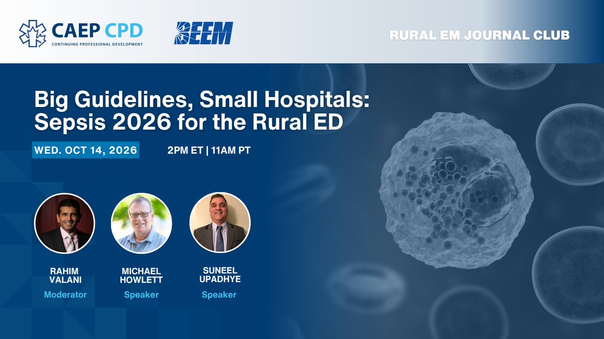CAEP_Docs's tweet photo. 🚨 New Sepsis Guidelines. Rural ED Reality.
Join the BEEM/CAEP Rural Journal Club on Oct 14 (2-3 PM ET) for Big Guidelines, Small Hospitals: Sepsis 2026 for the Rural ED.
Hear from Drs. Rahim Valani, Michael Howlett & Suneel Upadhye as they break down what matters most for frontline rural practice.
Register for free:🔗 https://t.co/q9sIq8o5QS

#RuralEM #Sepsis #FOAMed #MedEd #EmergencyMedicine #CAEP