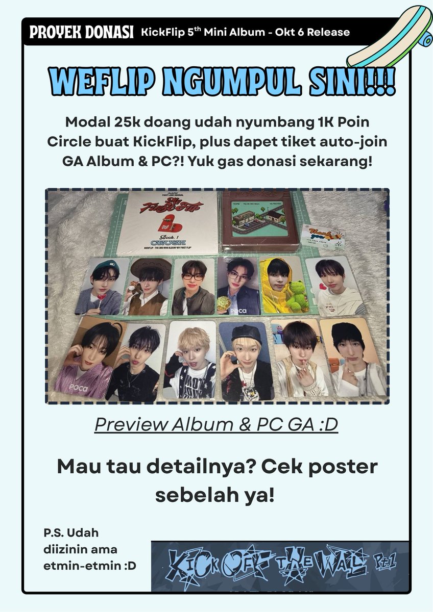 skaterxhan's tweet photo. WEFLIP NGUMPUL SINI!!! 📢 

Buat dukung comeback 5th Mini Album KickFlip, ku lagi ngadain project donasi. Cuma nyisihin 25k aja kalian udah nyumbang 1K Poin Circle, plus OTOMATIS ikutan GA Album & PC dari DIRIKU~~! 🤩 (Kapan lagi yakan modal 25k dapet album nder :V).

Syaratnya gampang: 
✅ Scan QRIS di slide 2 & tambahin kode unik "4" (misal: 25.004)
✅ Isi GForm di https://t.co/VCzHVkKAIp
✅ RT & Like post ini!

Buat yang mau donasi 2k juga boleh banget buat bantu 1 Vote Music Show! Jangan sampai ketinggalan ya, projectnya ditutup tanggal 4 Oktober 2026 dan pemenangnya bakal diumumin minggu kedua rilis 
album! Let's goooo! 🛹🔥

(P.S. Tenang aja, project ini udah dapet izin dan dananya bakal langsung disalurin ke tim @KickFlip_Intl kok :D hehehe makacih etmin & kakak udah bantu~ )