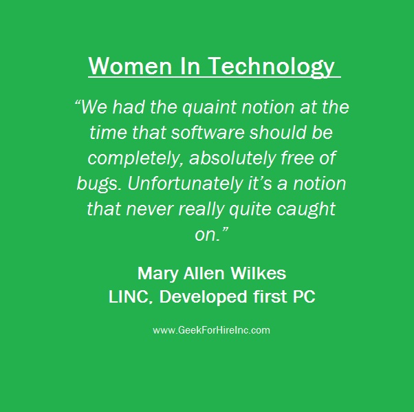 GeekySales's tweet photo. โWe had the quaint notion at the time that software should be completely, absolutely free of bugs. Unfortunately itโs a notion that never really quite caught on.โ #HappyBirthday Mary Allen Wilkes #Quote #LINC #FirstPersonalComputer #WomenInTech #WIT #GirlsWhoCode https://t.co/uduCUHtqOm
