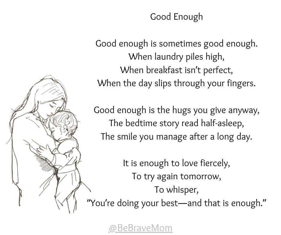 EleanorAip4la's tweet photo. Some days, good enough really is enough. The laundry can wait. Breakfast can be simple. Plans can change. The hugs, bedtime stories, and love still matter. Motherhood doesn’t need perfection—just you, showing up and trying again tomorrow. https://t.co/O05mM2ShBW