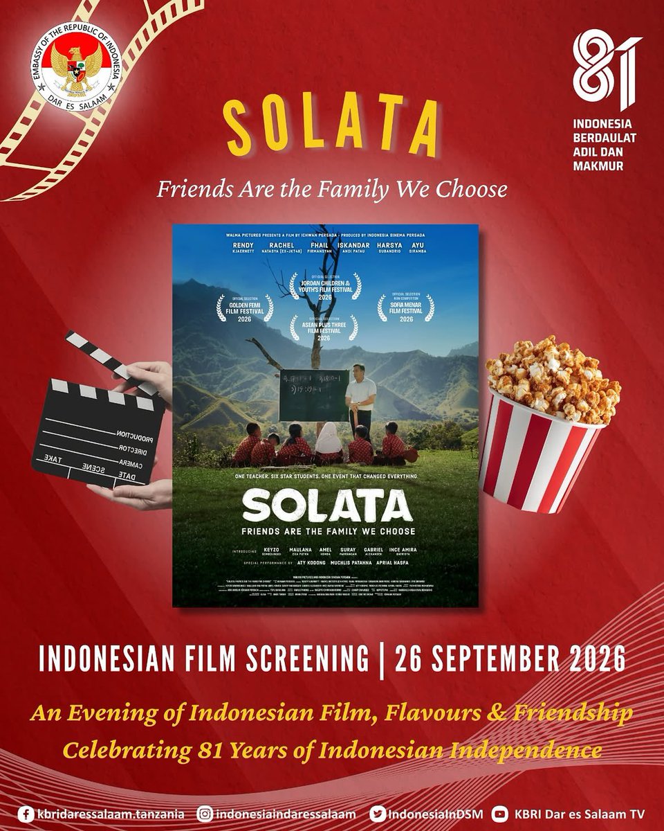 ichwanpersada's tweet photo. Tomorrow evening, we’re bringing a piece of Indonesia to Dar es Salaam. 🎬

In celebration of the 81st Anniversary of the Independence of the Republic of Indonesia, the Embassy of the Republic of Indonesia in Dar es Salaam will host a special screening of SOLATA – Friends Are the Family We Choose, a heartfelt story about friendship, belonging, and the bonds we build with those we choose to call family.

Guests will also enjoy a taste of Indonesia, including nasi goreng and chicken satay.

📅 Saturday, 26 September 2026
🕕 18:00–21:00 EAT
📍 Residence of the Ambassador of the Republic of Indonesia, Oyster Bay, Dar es Salaam

We look forward to welcoming our registered guests for an evening of Indonesian film, flavours, and friendship.

Asante sana. Terima kasih.

#IndonesiaTanzania #KBRIDaresSalaam #HUTRI81 #IndonesianCinema #SOLATA TasteOfIndonesia