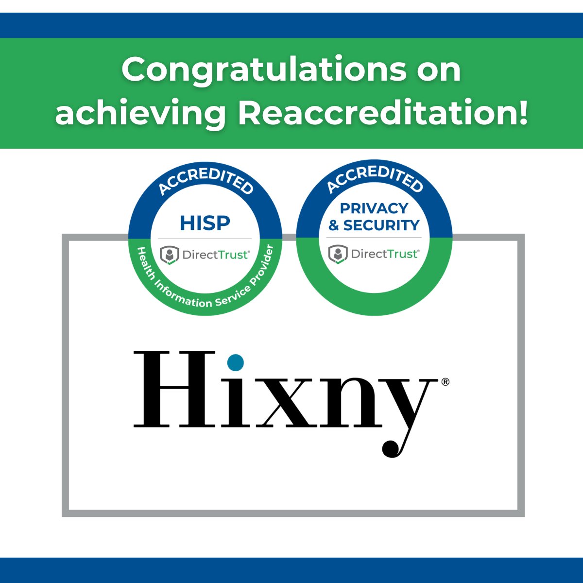 DirectTrustorg's tweet photo. Congratulations to @Hixny on achieving HISP and Privacy &amp; Security reaccreditation!

#DirectTrustAccreditation https://t.co/AdYJHAyTk2