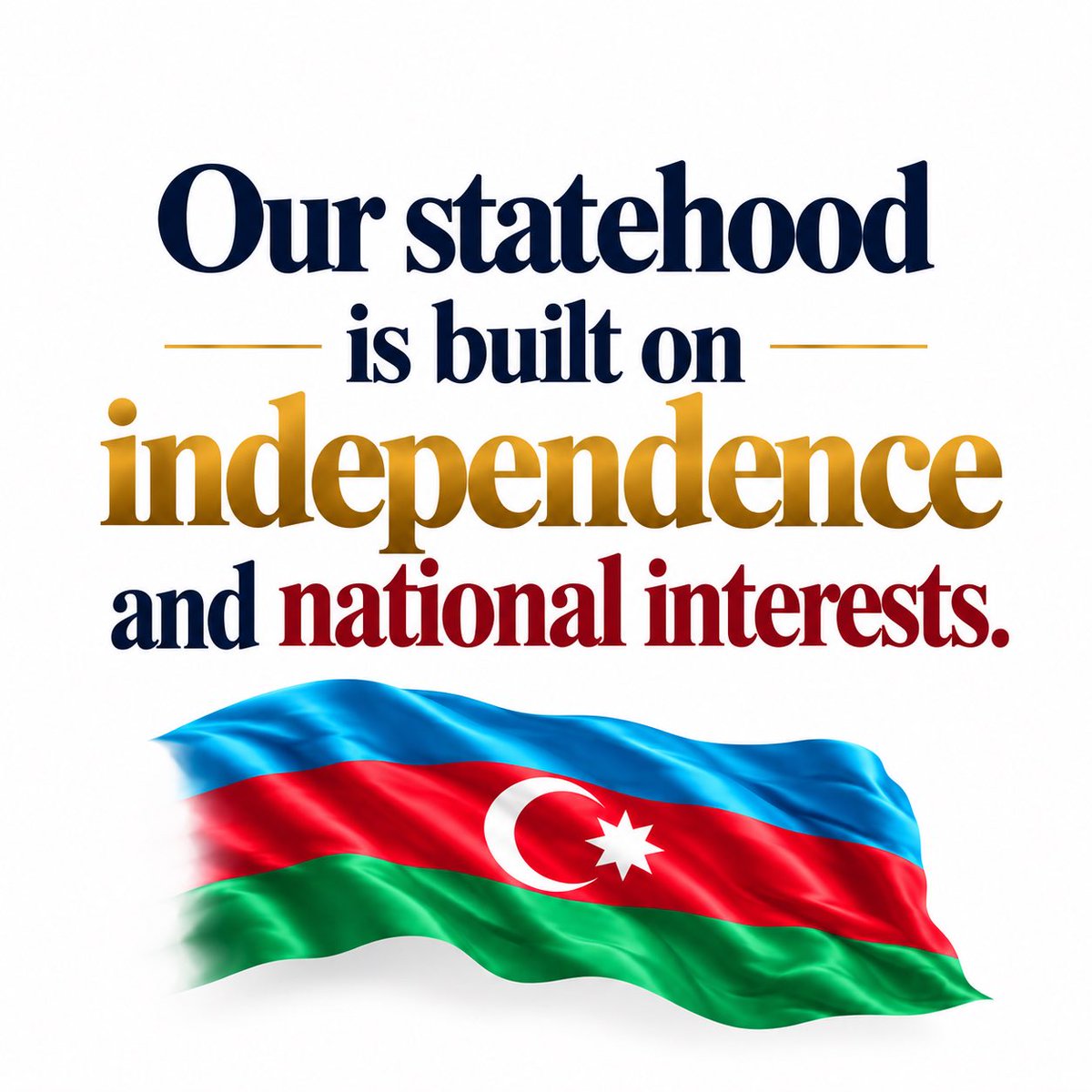 macidlimuhammed's tweet photo. Our statehood is built on independence and national interests.

#Azerbaycan #Azerbaijan @presidentaz @azpresident https://t.co/4cPklI7AWl