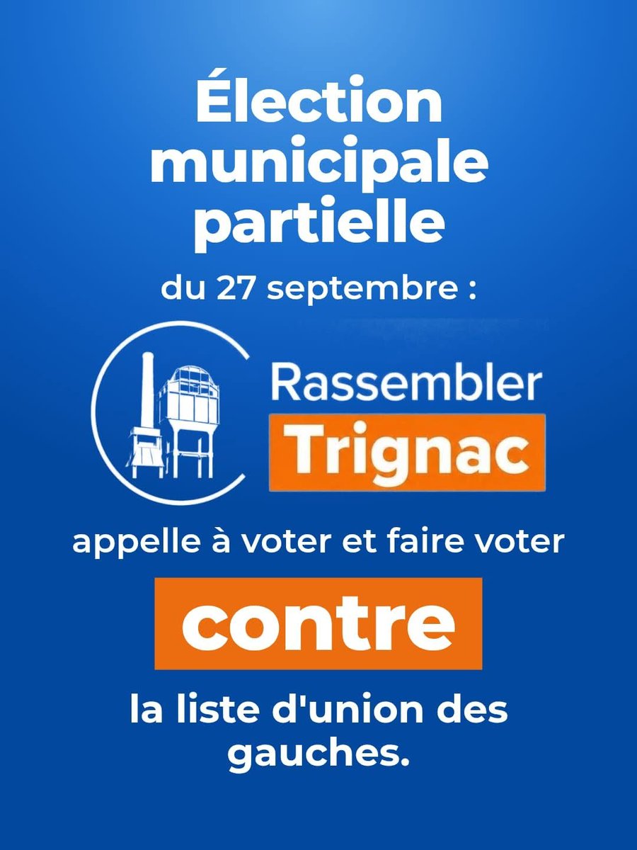 RassTrignac's tweet photo. Lors de l'élection municipale partielle du dimanche 27 septembre, Rassembler Trignac appelle à voter et faire voter contre la liste d'union des gauches.
#RN #RN44 #LoireAtlantique #SaintNazaireAgglo https://t.co/rcISSYs4Pf