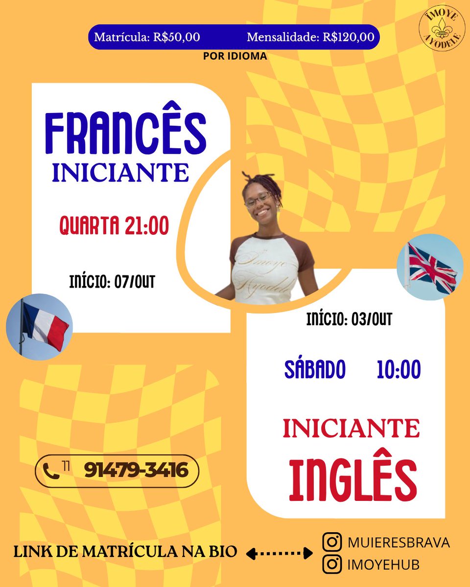 muieresbrava's tweet photo. ✨ FRANCÊS E INGLÊS (INICIANTE) ✨

As aulas são online e ao vivo!
E começam na primeira semana de Outubro!!! 

Nesse link tem meu WhatsApp e o formulário de matrícula: https://t.co/4RiIllnukb

Bora estudar comigo! 🤎 https://t.co/7pvUfPRMF7