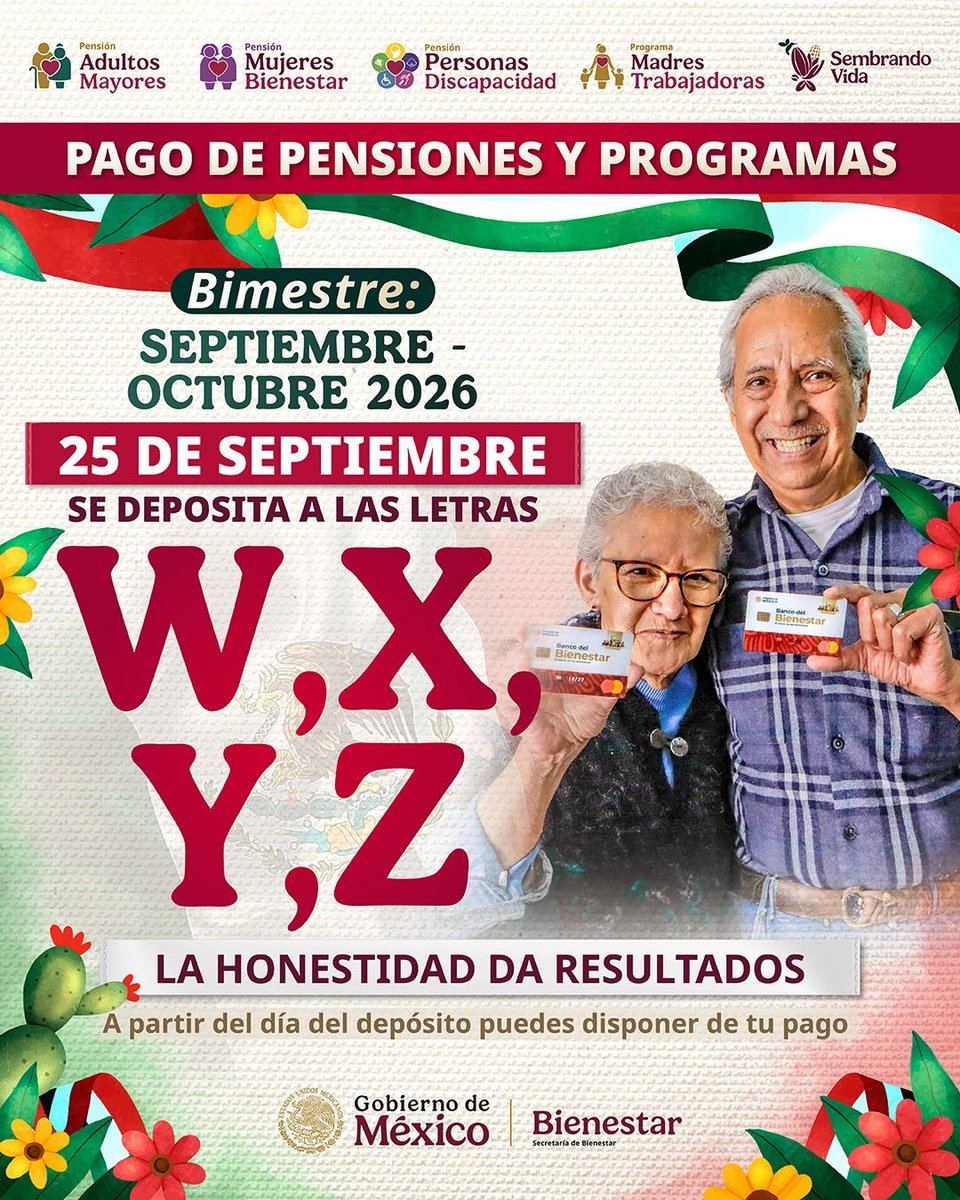 bienestarmx's tweet photo. 🔴 Aviso importante
Si tu apellido inicia con la letra W, X, Y o Z, a partir del 25 de septiembre podrás disponer de tu recurso correspondiente al bimestre septiembre - octubre de las #PensionesBienestar y #ProgramasBienestar

Consulta la información en: https://t.co/bghYXDcOcL https://t.co/aqmPjDK0AP
