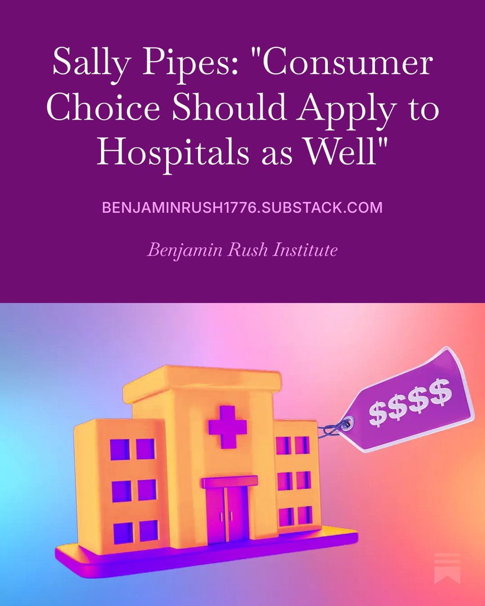 BenjaminRushX's tweet photo. "Markets work when consumers can compare prices and choose among competitors. Healthcare should be no exception."

The latest from BRI Founder &amp; Chair @sallypipes:
https://t.co/0btxhLAXkd

#hospitals #freemarkets #competition #healthcare #policy #affordability https://t.co/KhQ8ibInTA