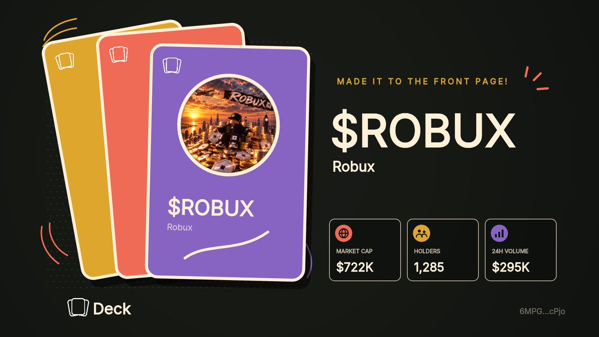 deckfrontpage's tweet photo. $ROBUX is on the front page of Deck!

Robux
Market Cap: $722K, Holders: 1,285

6MPGA9ccfsQfdUDNhWmiWp3CkCYsJnbN6UutMY4icPjo

https://t.co/fbz2o3zolh

Follow @deckdotfun to learn more about Deck. https://t.co/faoDOL8iI8
