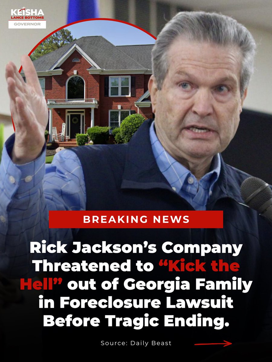 KeishaForGA's tweet photo. BREAKING: New bombshell report from the Daily Beast exposes Slick Rick Jackson’s growing record of profiting off of people’s pain — this time by ruining a Canton family’s life, threatening to “kick the hell” out of them in a foreclosure lawsuit, and waging a “legal battle so brutal that court filings describe a cascade of devastating health problems for both spouses.”

It’s heartbreaking what Rick Jackson will do just to make a buck.