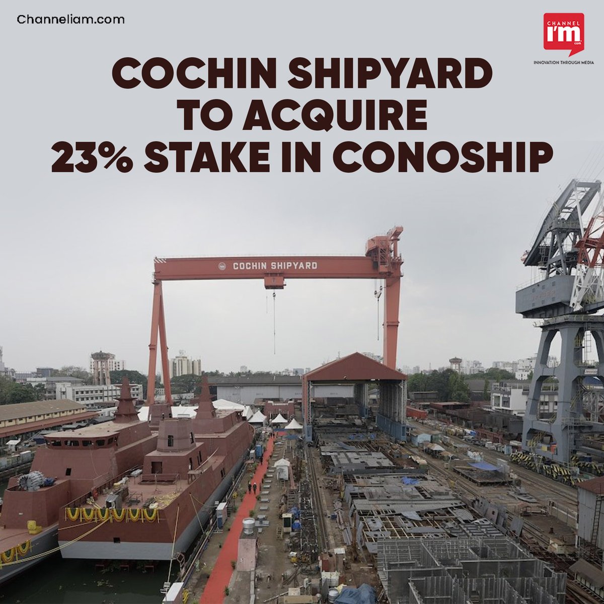 Channeliam's tweet photo. Cochin Shipyard to acquire 23% stake in Dutch firm Conoship for €2.30 million
𝒇𝒐𝒓 𝒎𝒐𝒓𝒆 𝒅𝒆𝒕𝒂𝒊𝒍𝒔
https://t.co/Rv1SB1XH8o
#CochinShipyard #ConoshipInternational #Shipbuilding #ShipDesign #MaritimeIndustry https://t.co/91GBh0rxV4
