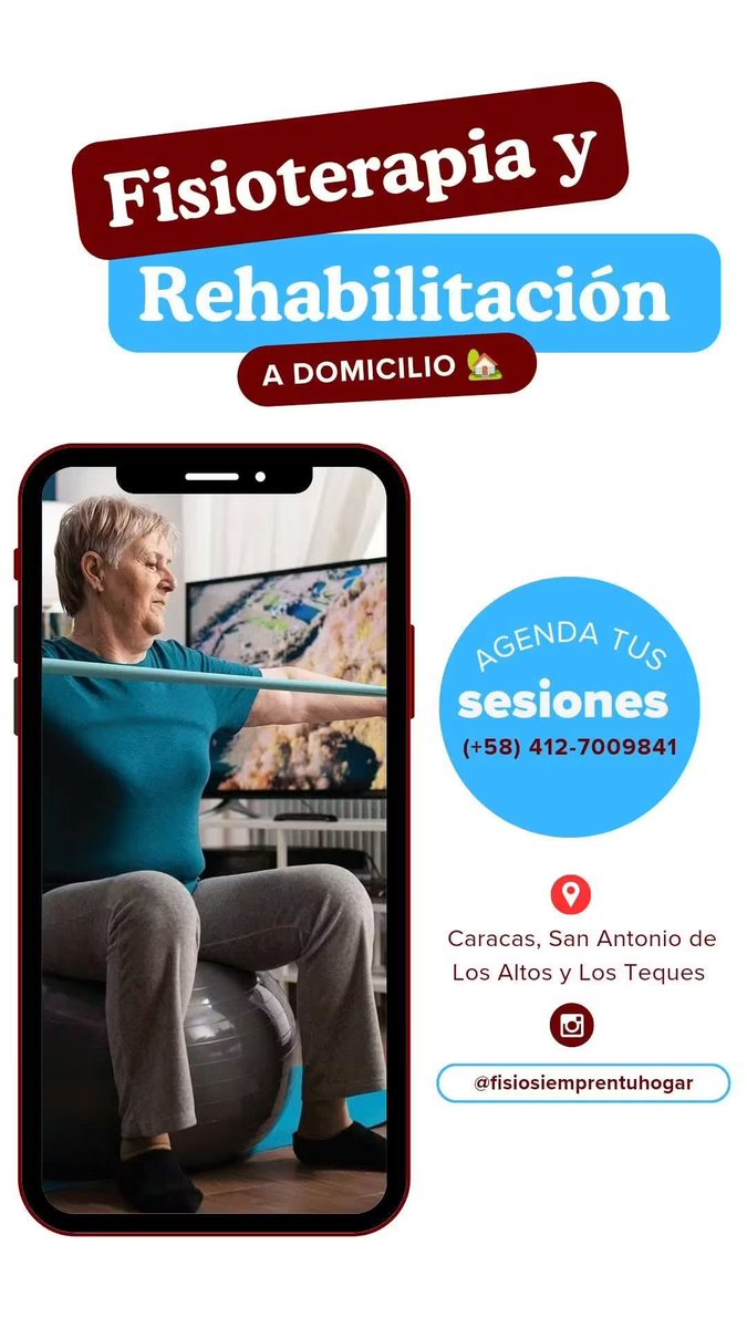 Fisioentuhogar's tweet photo. Fisioterpia y Rehabilitación a Domicilio 📍 Caracas San Antonio de Los Altos y Los Teques Venezuela 🇻🇪 #FisioterapiaADomicilio #RehabilitacionFisica #Fisioterapia #sanantoniodelosaltos #caracasvenezuela #losteques #altosmirandinos #terapiaencasa #TerapiaFisica #dolor #lesion https://t.co/euRXjazY33