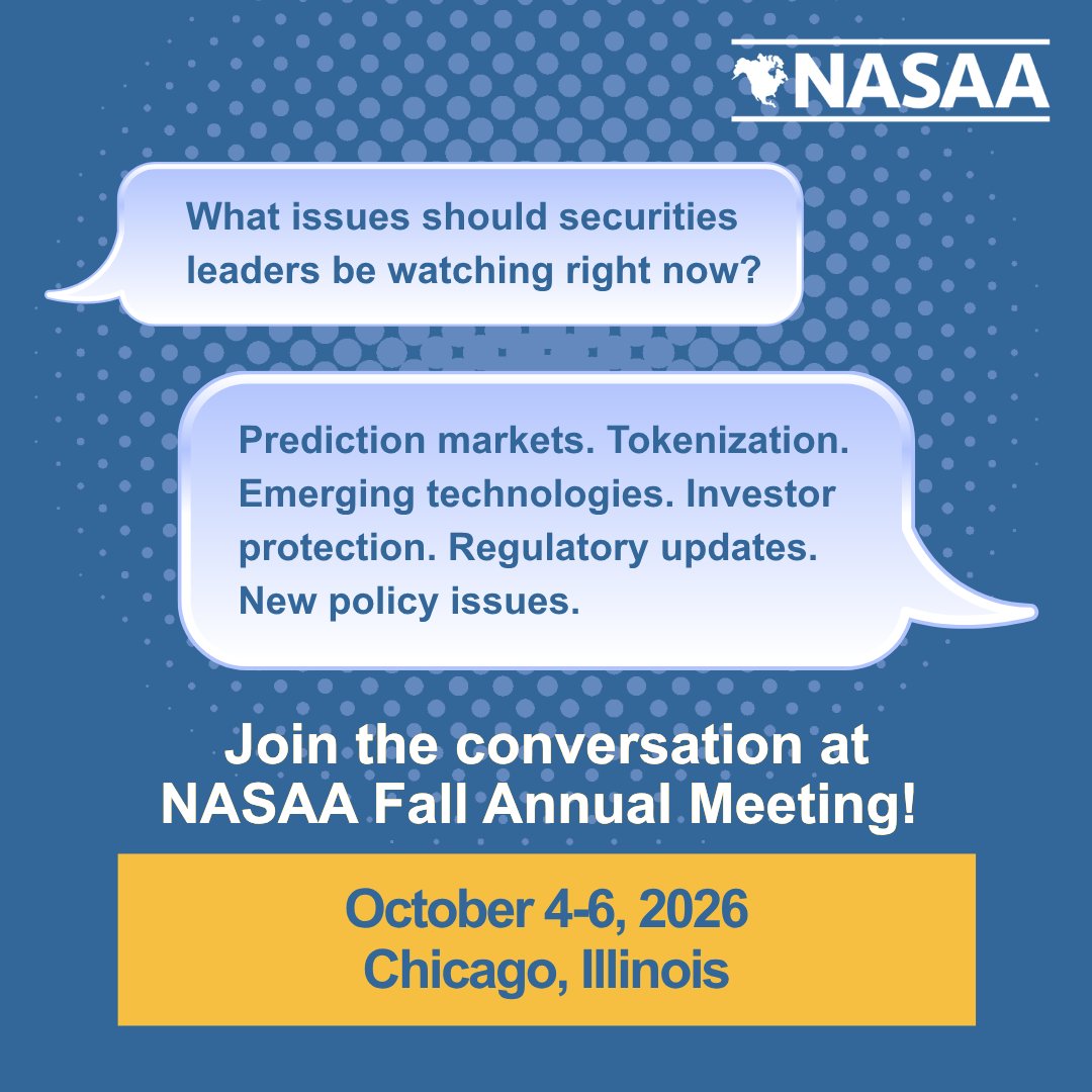 NASAA's tweet photo. The biggest conversations in securities regulation are happening next week.
Join regulators and industry leaders as they discuss emerging technologies, tokenization, prediction markets, and more.
📅 Oct. 4-6 📍 Chicago + Virtual
https://t.co/Dl63h3qlCU
#NASAA2026 https://t.co/U3bpTUHEU3