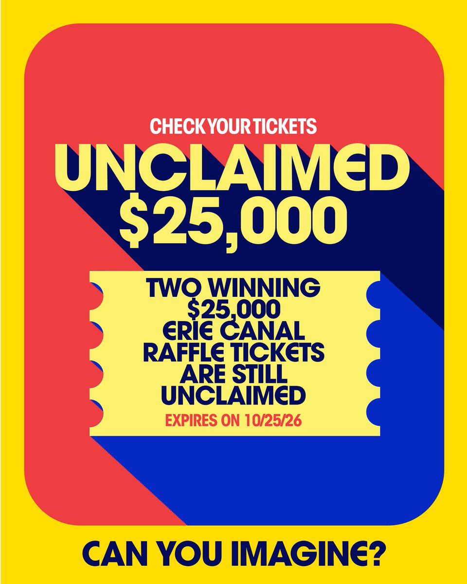 newyorklottery's tweet photo. Unclaimed $25,000 winning tickets!

Check your tickets. Two winning $25,000 Erie Canal Raffle tickets purchased at B&amp;K Food Mart in Syracuse and Crosby’s in Mayville are still unclaimed. Expires on 10/25/26. #newyorklottery #pleaseplayresponsibly https://t.co/QfVXw4xy17