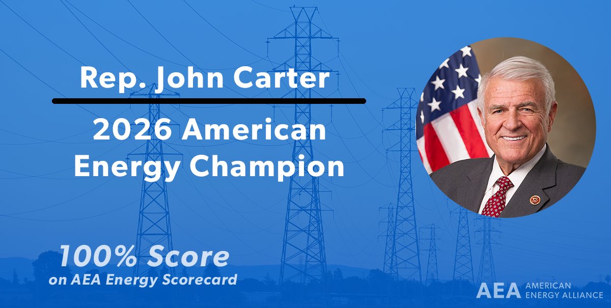 AEA's tweet photo. Congratulations @JudgeCarter for scoring a 100% on the American Energy Scorecard! Thank you for being a champion for American energy! https://t.co/W9CTvPiHEC https://t.co/0Vfi1wJJdx